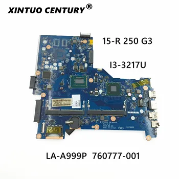 760777-001 760777-601 Para HP Pavilion 15R Laptop placa-Mãe LA-A999P com CPU SR0N9 I3-3217U DDR3 Teste de 100% Trabalho