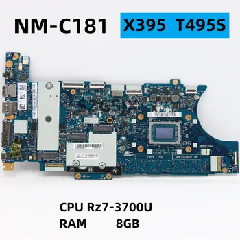 nm-c181 para Lenovo ThinkPad X395/T495S, laptop FA391 FA491 NM-C181 placa-mãe CPU: Ry7 -3700U RAM: 8G teste de 100% 